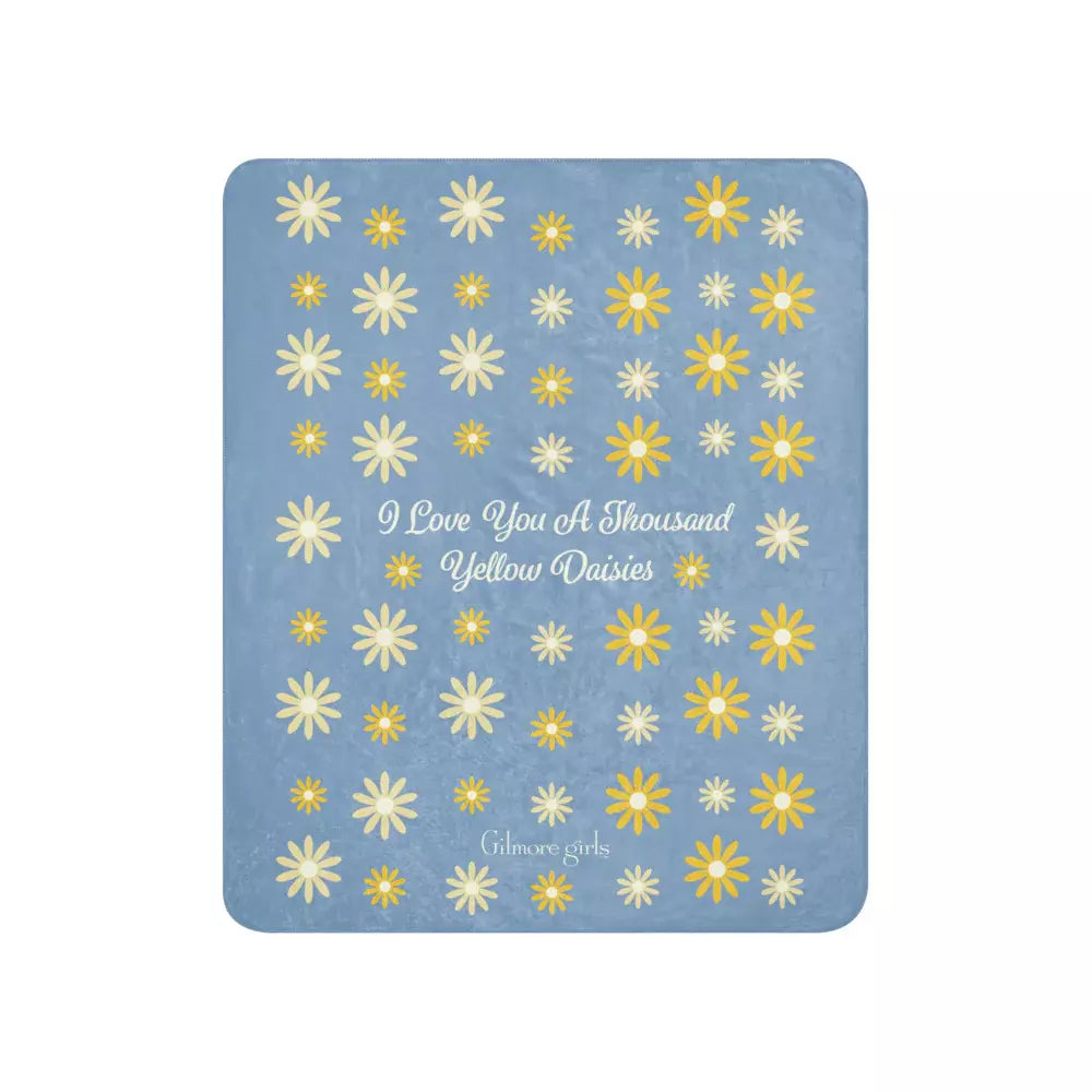 Gilmore Girls I Love You A Thousand Yellow Daisies Sherpa Blanket - US 3184